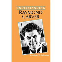 Understanding Raymond Carver - Paperback