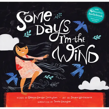 Some Days I'm the Wind - Hardcover