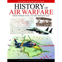 Air Warfare Illustrated Atlas: From World War I to the Present Day - Hardcover