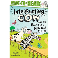 Interrupting Cow and the Horse of a Different Color: Ready-To-Read Level 2 - Hardcover