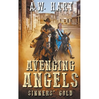 Avenging Angels: Sinners' Gold - Paperback
