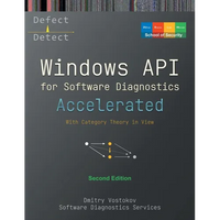 Accelerated Windows API for Software Diagnostics: With Category Theory in View, Second Edition - Paperback