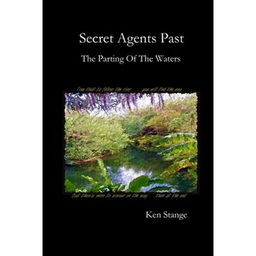 Secret Agents Past: The Parting Of The Waters - Paperback