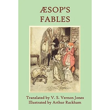 Aesop's Fables: A New Translation by V. S. Vernon Jones Illustrated by Arthur Rackham - Paperback