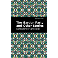 The Garden Party and Other Stories - Paperback