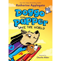 Doggo and Pupper Save the World - Paperback