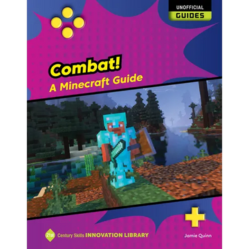 Combat!: A Minecraft Guide - Library Binding