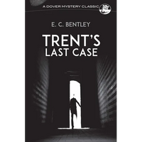 Trent's Last Case - Paperback
