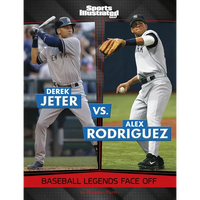 Derek Jeter vs. Alex Rodriguez: Baseball Legends Face Off - Paperback