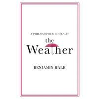 A Philosopher Looks at the Weather - Paperback