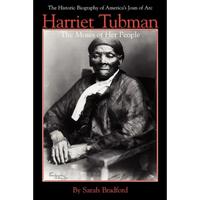 Harriet Tubman: The Moses of Her People - Paperback