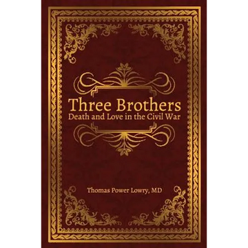 Three Brothers: Death and Love in the Civil War - Paperback