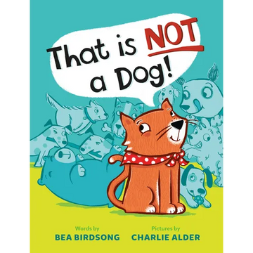 That Is Not a Dog! - Hardcover