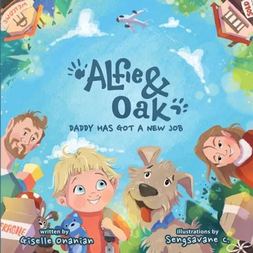 Alfie & Oak: Daddy has got a new job