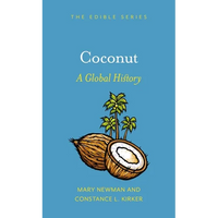 Coconut: A Global History - Hardcover