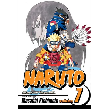 Naruto, Vol. 7: The Path You Should Tread - Paperback