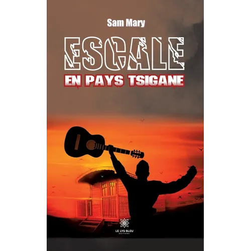 Escale en pays Tsigane