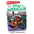 Taxi to Intrigue: A Quix Book