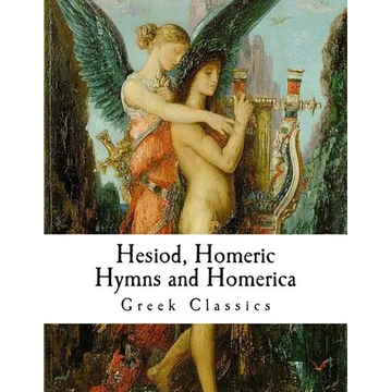 Hesiod, Homeric Hymns and Homerica: Homer - Paperback