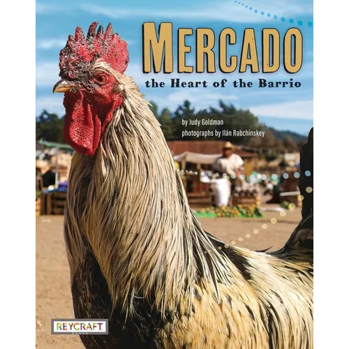 Mercado: Heart of the Barrio