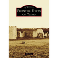 Frontier Forts of Texas