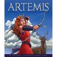 Artemis: Goddess of Hunting and Protector of Animals - Library Binding