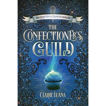 The Confectioner's Guild - Paperback
