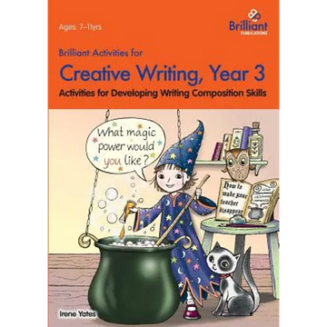 Brilliant Activities for Creative Writing, Year 3-Activities for Developing Writing Composition Skills - Paperback