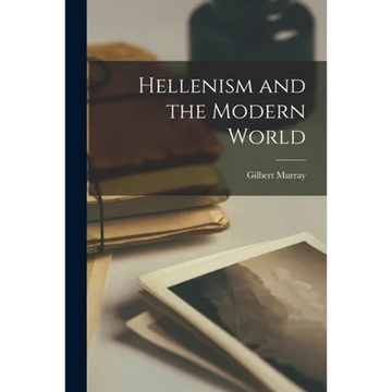 Hellenism and the Modern World - Paperback