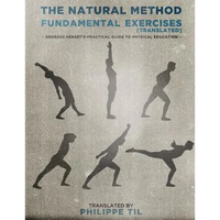 The Natural Method: Fundamental Exercises - Paperback