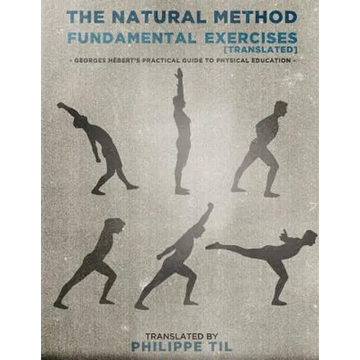 The Natural Method: Fundamental Exercises - Paperback