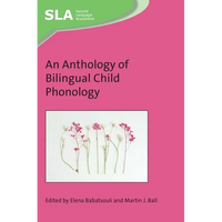 An Anthology of Bilingual Child Phonology - Paperback