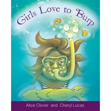 Girls Love to Burp - Paperback