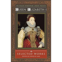 Queen Elizabeth I: Selected Works - Paperback