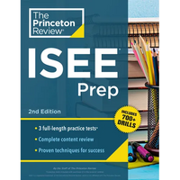 Princeton Review ISEE Prep, 2nd Edition: 3 Practice Tests + Review & Techniques + Drills - Paperback