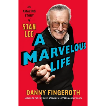 A Marvelous Life: The Amazing Story of Stan Lee - Paperback