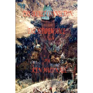 The Occult Connection II: The Hidden Race - Paperback