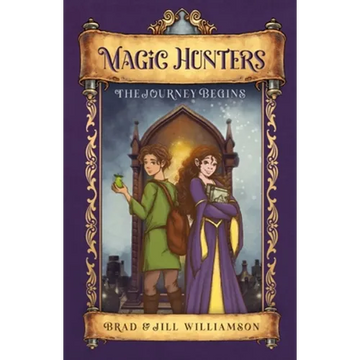 Magic Hunters: The Journey Begins - Paperback