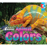 All about Animals - Animal Colors - Library Binding