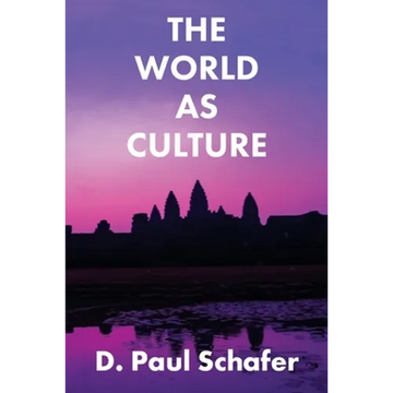 The World as Culture: Cultivation of the Soul to the Cosmic Whole - Paperback