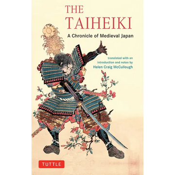 The Taiheiki: A Chronicle of Medieval Japan - Paperback