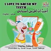 I Love to Brush My Teeth: English Arabic Book for Kids - Bilingual - Paperback