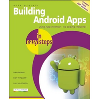 Building Android Apps in Easy Steps: Using App Inventor - Paperback