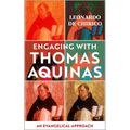 Engaging with Thomas Aquinas: An Evangelical Approach