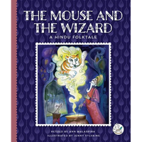 The Mouse and the Wizard: A Hindu Folktale - Library Binding