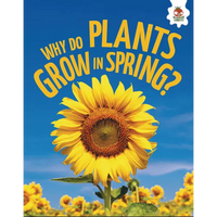 Why Do Plants Grow in Spring? - Library Binding