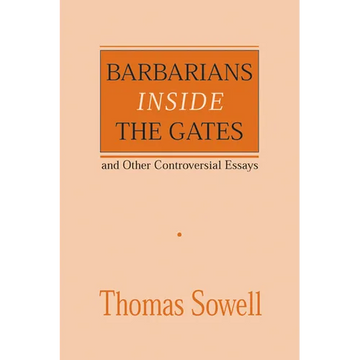 Barbarians Inside the Gates and Other Controversial Essays - Paperback