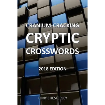 Cranium-Cracking Cryptic Crosswords: 2018 edition - Paperback