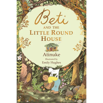 Beti and the Little Round House - Hardcover