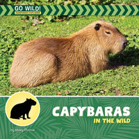 Capybaras in the Wild - Library Binding